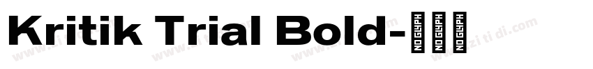 Kritik Trial Bold字体转换